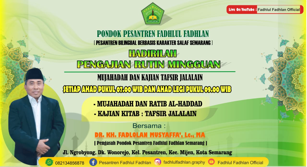 Pengajian Rutin Mingguan Setiap Ahad Pagi Dibuka Kembali Untuk Jama'ah Luar Pesantren Pengajian Rutin Mingguan Setiap Ahad Pagi Dibuka Kembali Untuk Jama'ah Luar Pesantren