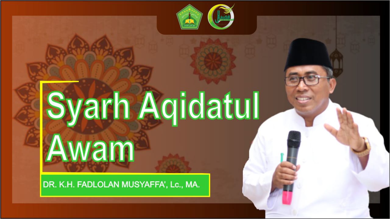 Penjelasan Bait ke-3 & 4 dari Kitab Nur Azh-Zhalam (Syarh Aqidatul Awam)