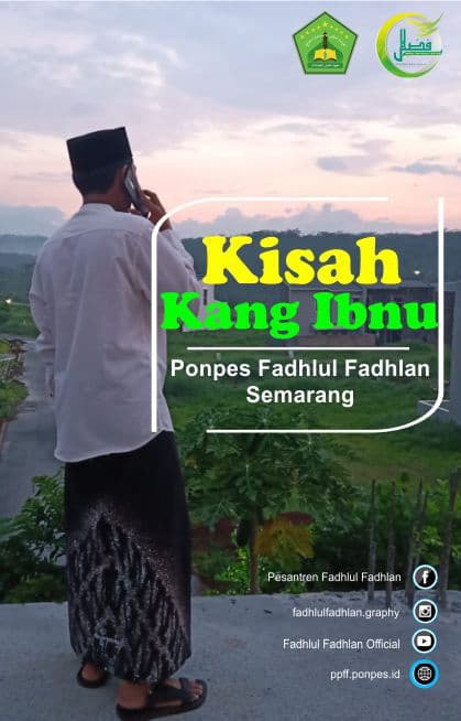 Kisah Kang Ibnu: Tentang Doa, dan Saling Mendoakan Kisah Kang Ibnu: Tentang Doa, dan Saling Mendoakan