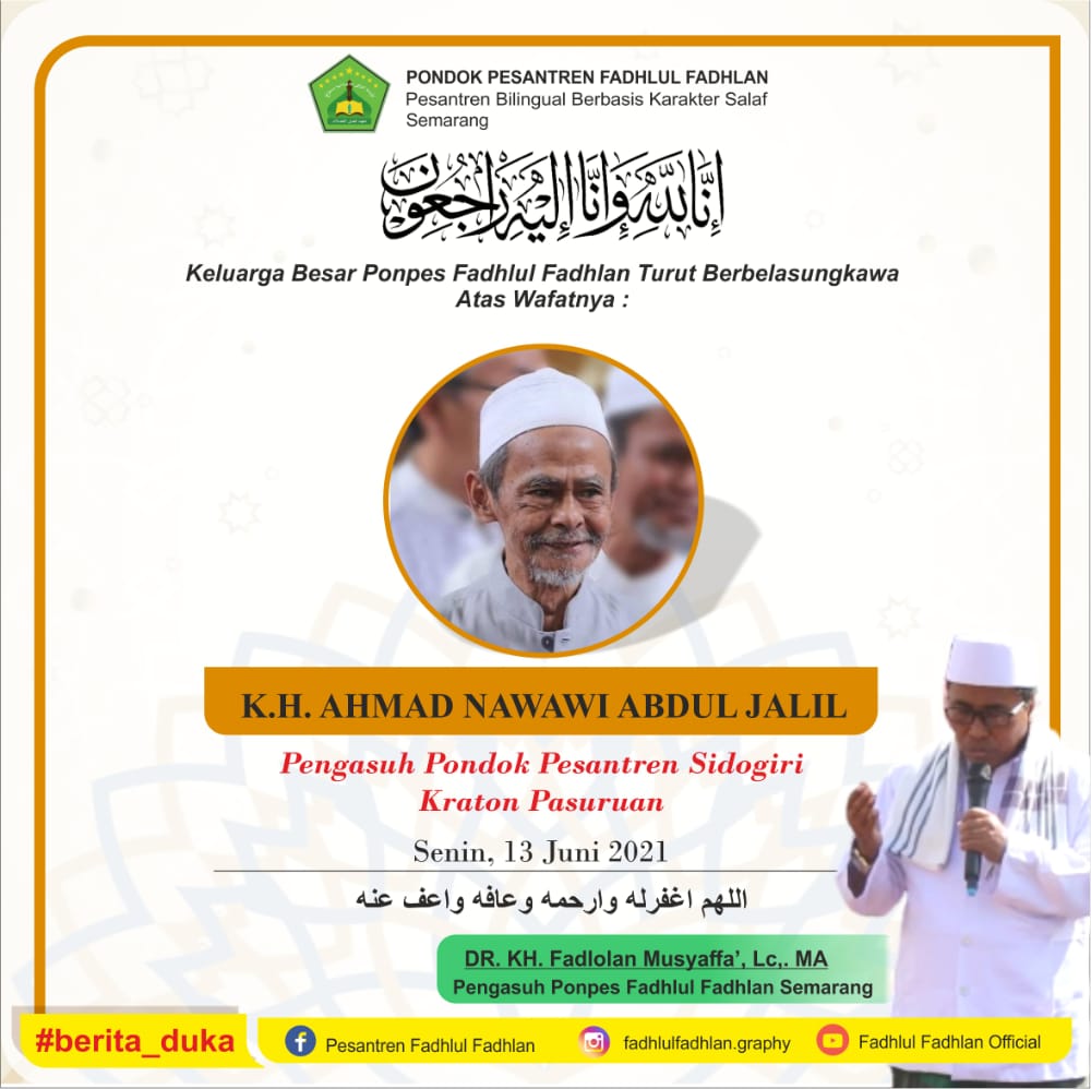 Kabar Duka Atas Wafatnya KH. Ahmad Nawawi Abdul Jalil Pengasuh Pondok Pesantren Sidogiri Kabar Duka Atas Wafatnya KH. Ahmad Nawawi Abdul Jalil Pengasuh Pondok Pesantren Sidogiri