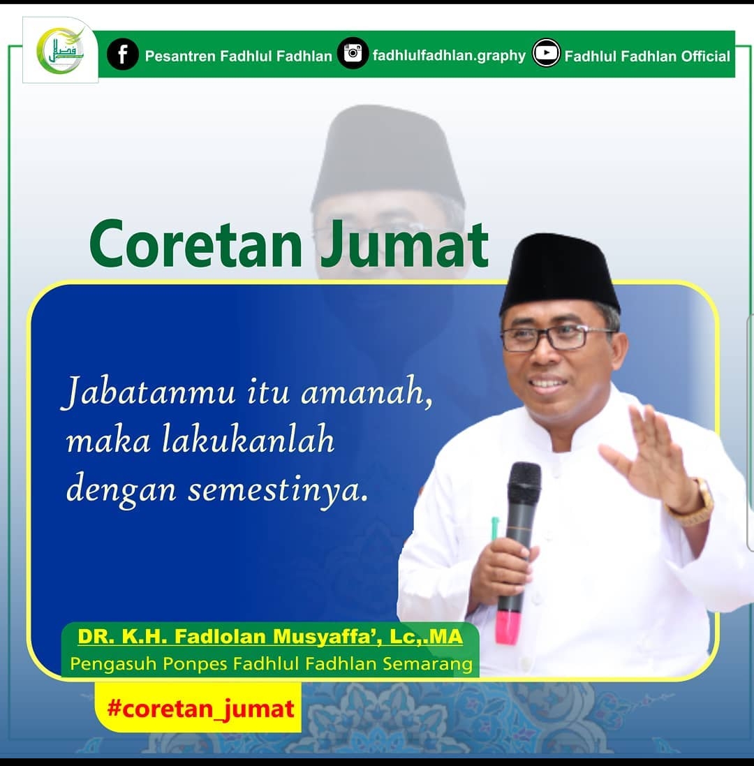 Jabatanmu itu Amanah, Maka Lakukanlah Dengan Semestinya Jabatanmu itu Amanah, Maka Lakukanlah Dengan Semestinya