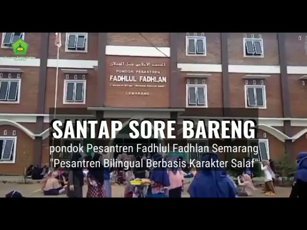 Santap Sore Bersama Santri Putri Pondok Pesantren Fadhlul Fadhlan