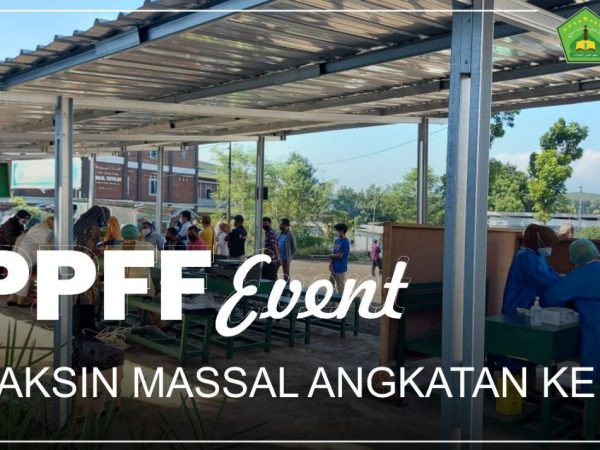 Angkatan Ke-6 Vaksin Masal di Pondok Pesantren Fadhlul Fadhlan Mijen Semarang