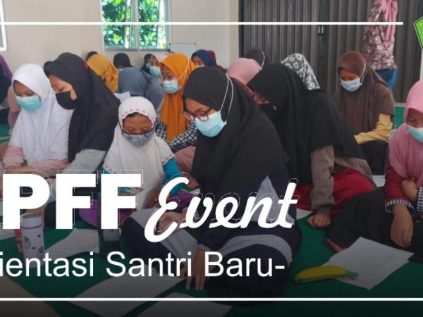 Orientasi Santri Baru Pondok Pesantren Fadhlul Fadhlan