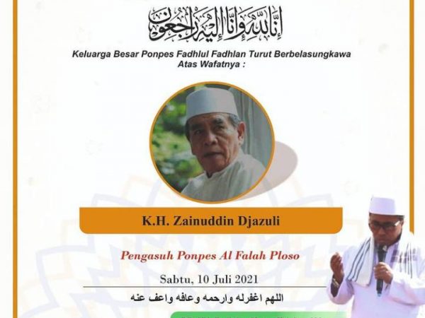 Kabar Duka Atas Wafatnya KH. Zainuddin Djazuli, Pengasuh Pondok Pesantren Al Falah Ploso