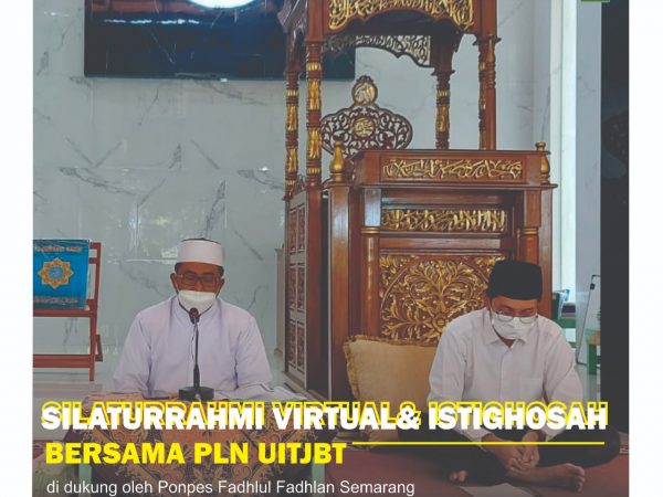 Silaturahmi Virtual & Istighosah Bersama PLN UIT JBT