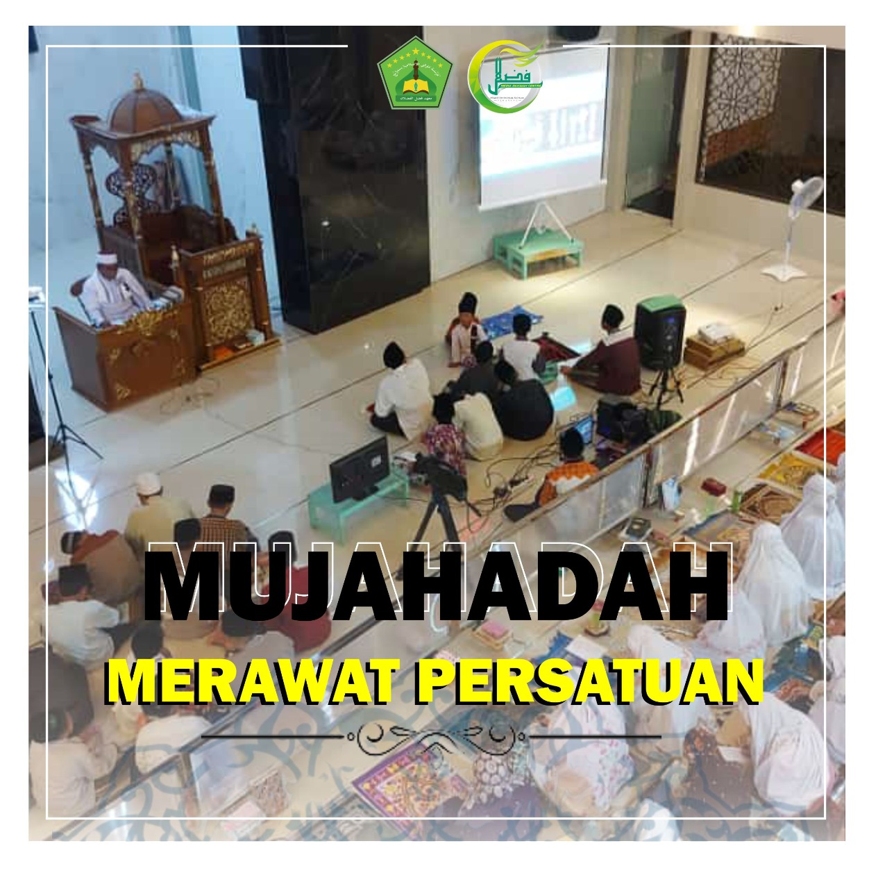 Mujahadah Merawat Persatuan Dalam Rangka Memperingati 1 Muharram 1443 H