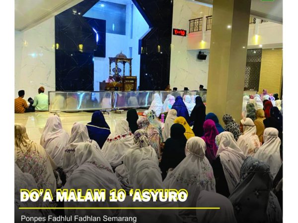 Do'a Malam 10 'Asyuro Pondok Pesantren Fadhlul Fadhlan