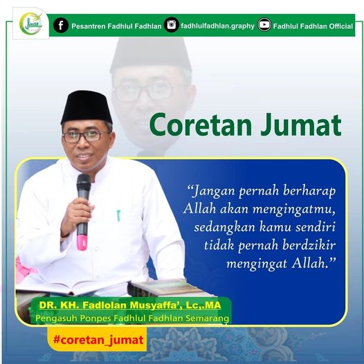 "Jangan Pernah Berharap Allah Akan Mengingatmu, Sedangkan Kamu Sendiri Tidak Pernah Berdzikir Mengingat Allah."