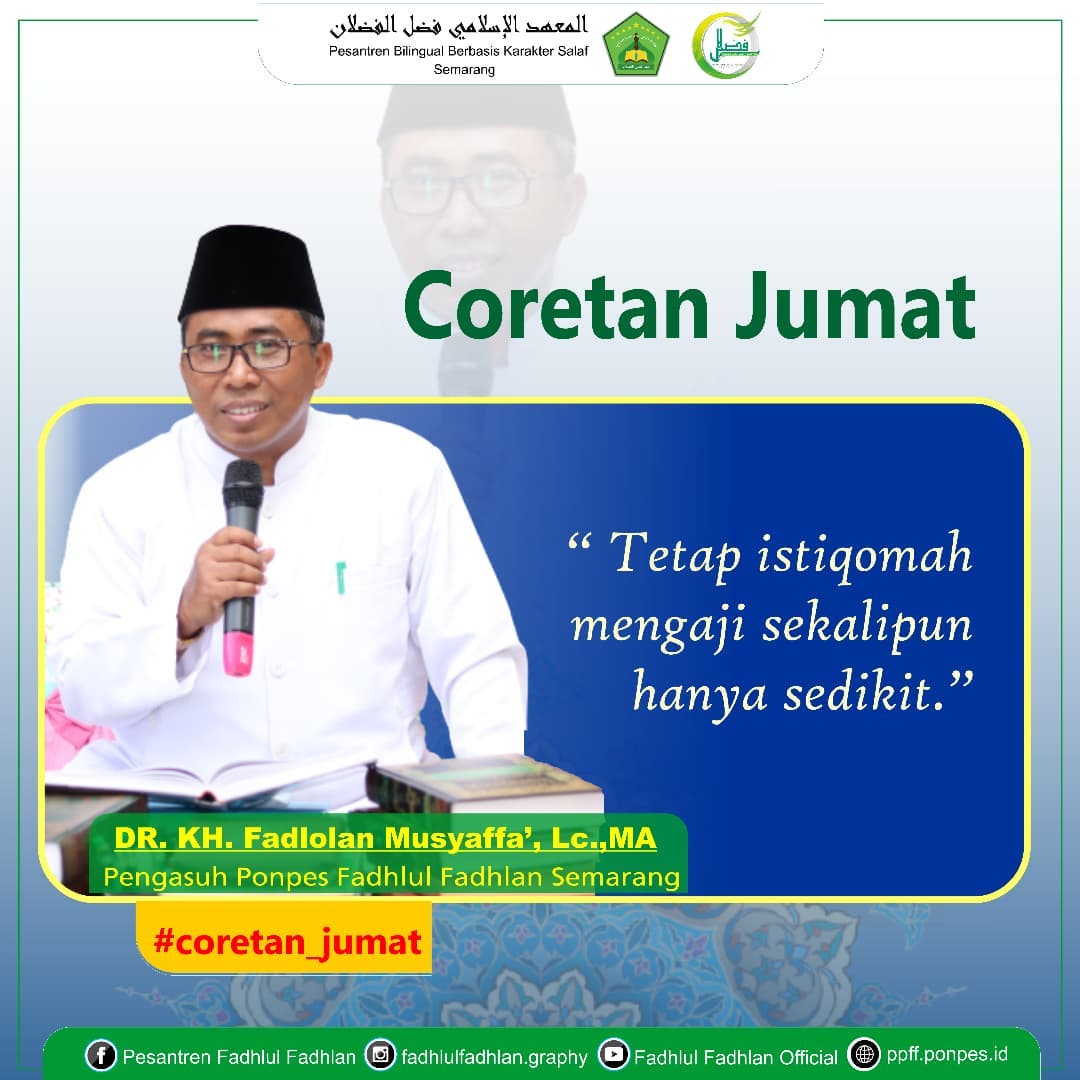 "Tetap istiqomah mengaji sekalipun hanya sedikit."
