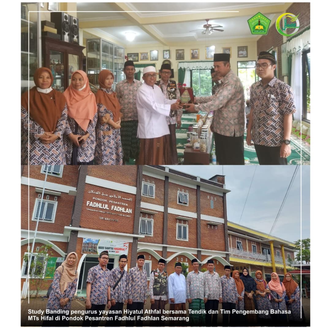 Study Banding pengurus yayasan Hiyatul Athfal bersama dengan Tendik dan Tim Pengembang Bahasa MTsS Hifal di Pondok Pesantren Fadhlul Fadhlan Semarang