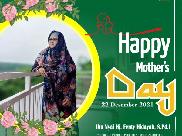 Happy Mother's Day untuk Ibu Nyai Hj. Fenty Hidayah