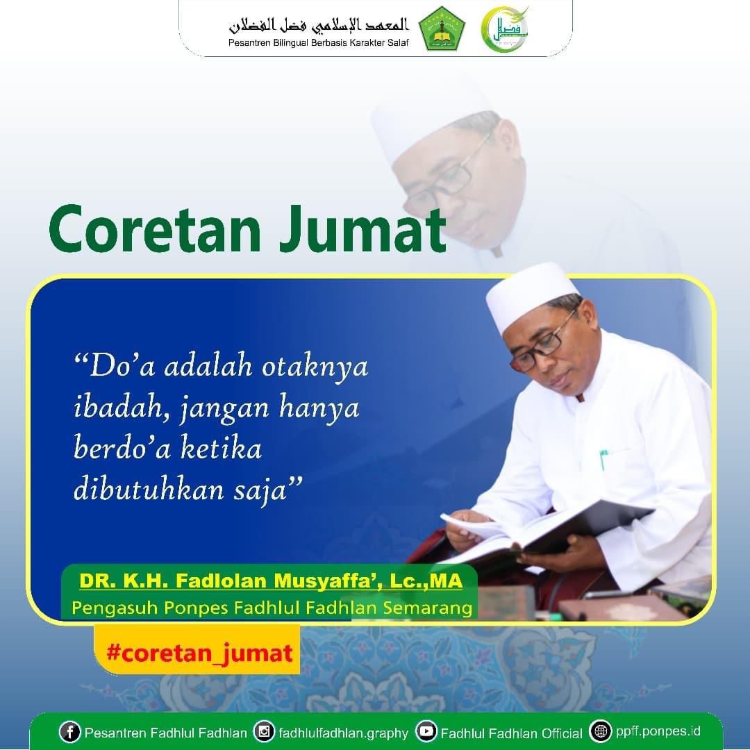 Do'a Adalah Otaknya Ibadah, Jangan Hanya Berdo'a Ketika Dibutuhkan Saja