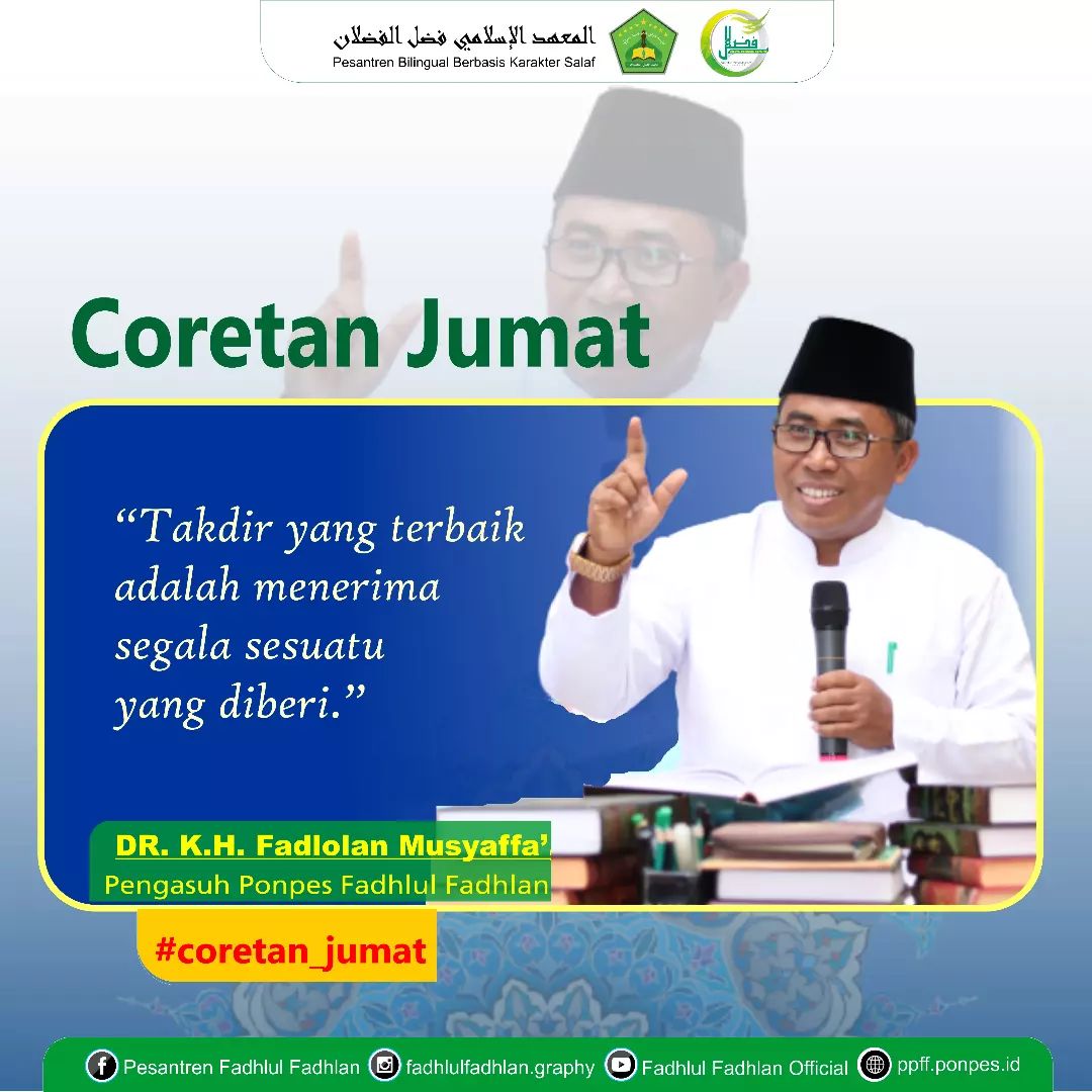 Takdir yang Terbaik Adalah Menerima Segala Sesuatu yang Diberi