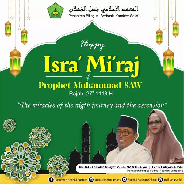 Happy Isra' Mi'raj of Prophet Muhammad SAW. Rajab, 27th 1443 H - The miracles of the night journey and the ascension