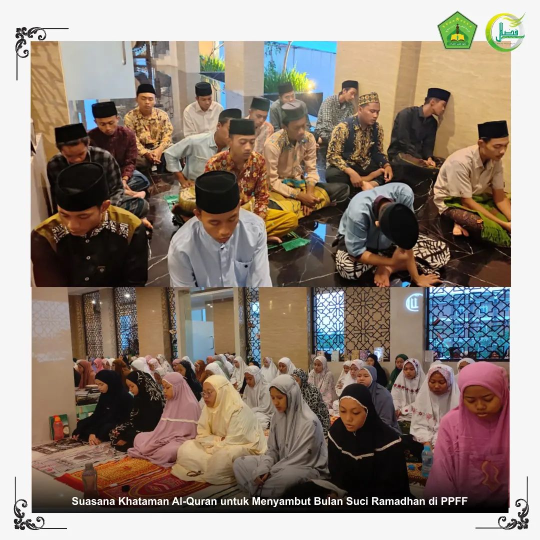 MENYAMBUT BULAN SUCI RAMADHAN DENGAN KHATAMAN AL-QUR'A