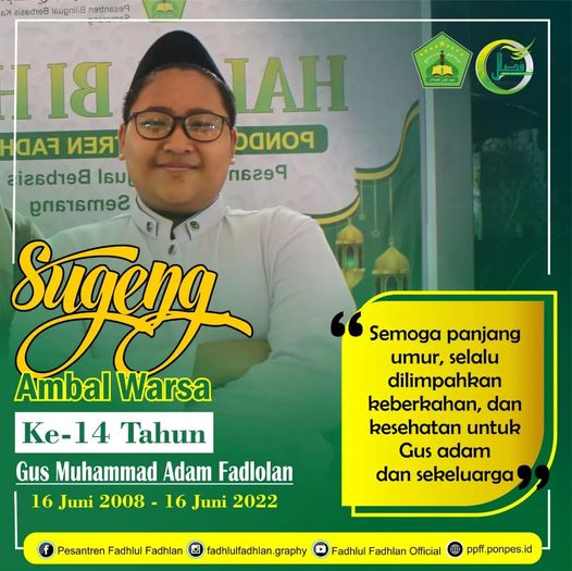 Khataman Al Qur'an & Tasyakuran Milad Gus Adam Fadlolan