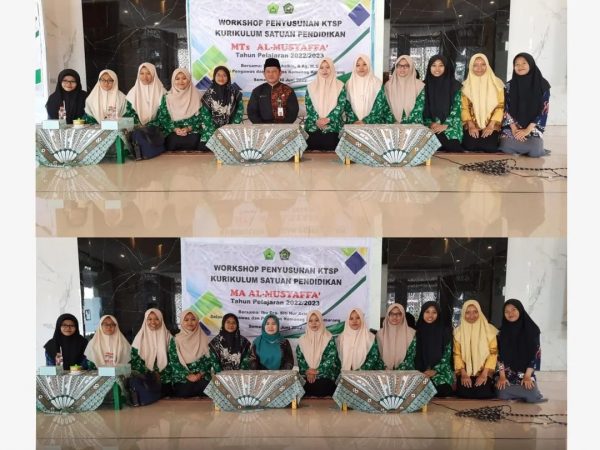 Workshop Penyusunan KTSP Kurikulum Satuan Pendidikan MTs dan MA Al-Musyaffa'