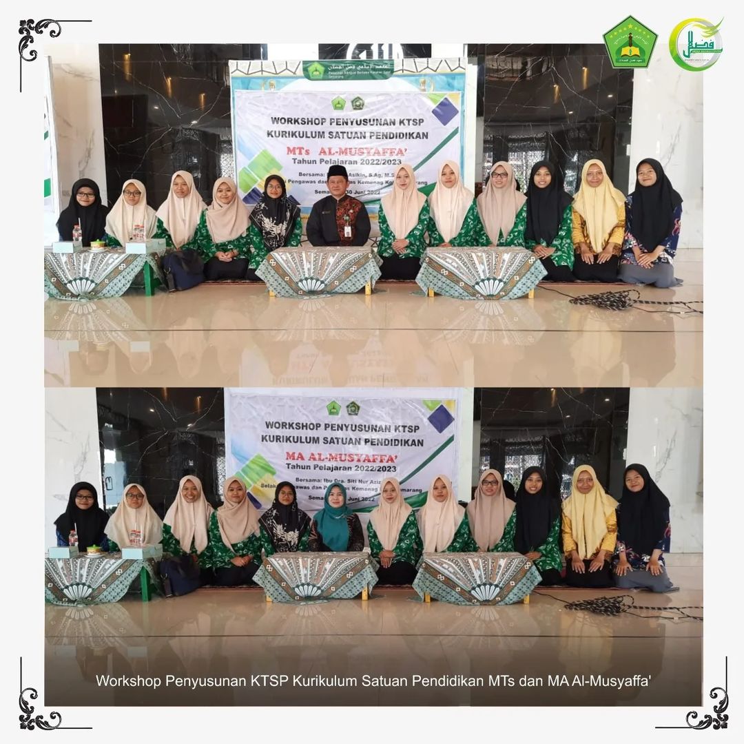 Workshop Penyusunan KTSP Kurikulum Satuan Pendidikan MTs dan MA Al-Musyaffa'