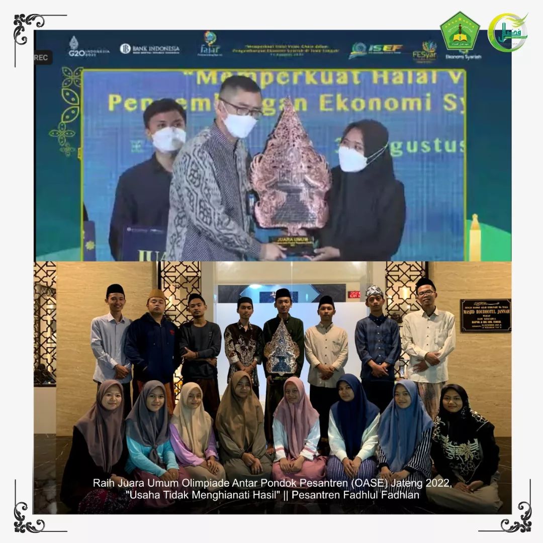 Raih Juara Umum Olimpiade Antar Pondok Pesantren (OASE) Jateng 2022, "Usaha Tidak Menghianati Hasil" || Pesantren Fadhlul Fadhlan