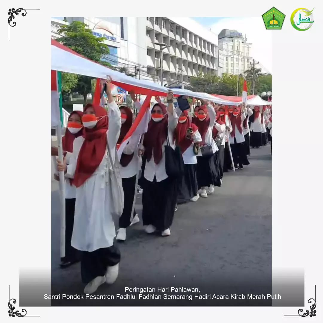 Peringati Hari Pahlawan, Santri Pondok Pesantren Fadhlul Fadhlan Hadiri Acara Kirab Merah Putih.
