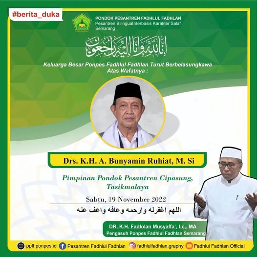 turut berduka atas wafatnya Drs. K.H. A. Bunyamin Ruhiat, M.Si