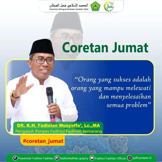 "Orang yang sukses adalah orang yang mampu melewati dan menyelesaikan semua problem."
