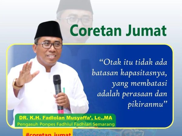 "Otak itu tidak ada batasan kapasitasnya, yang membatasi adalah perasaan dan pikiranmu."
