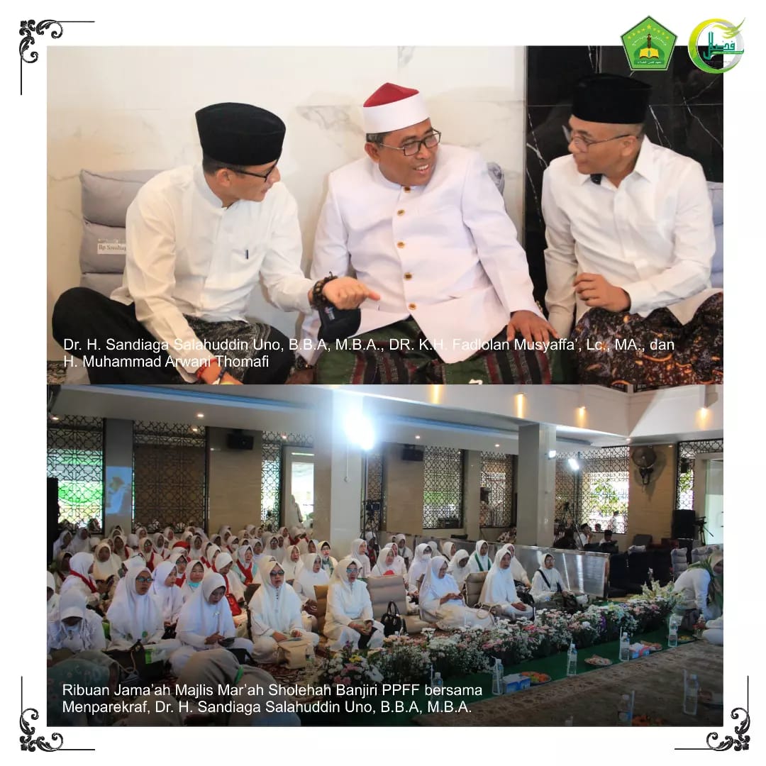Ribuan Jamaah Banjiri Pesantren Fadhlul Fadhlan Bersama Sandiaga Uno Mentri Pariwisata dan Ekonomi Kreatif