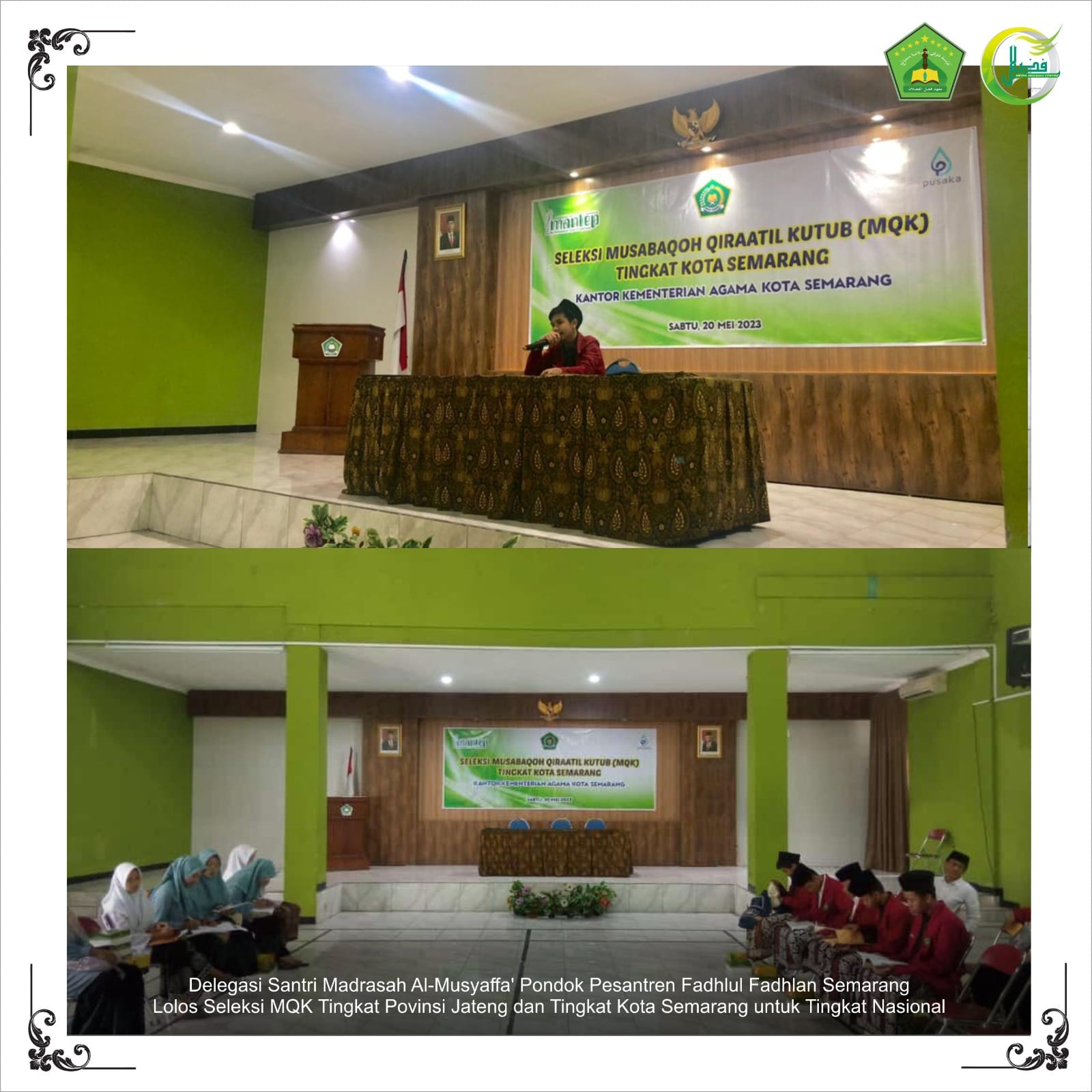 Delegasi Santri Madrasah Al-Musyaffa' Pondok Pesantren Fadhlul Fadhlan Semarang Lolos Seleksi MQK Tingkat Povinsi Jateng dan Tingkat Kota Semarang untuk Tingkat Nasional