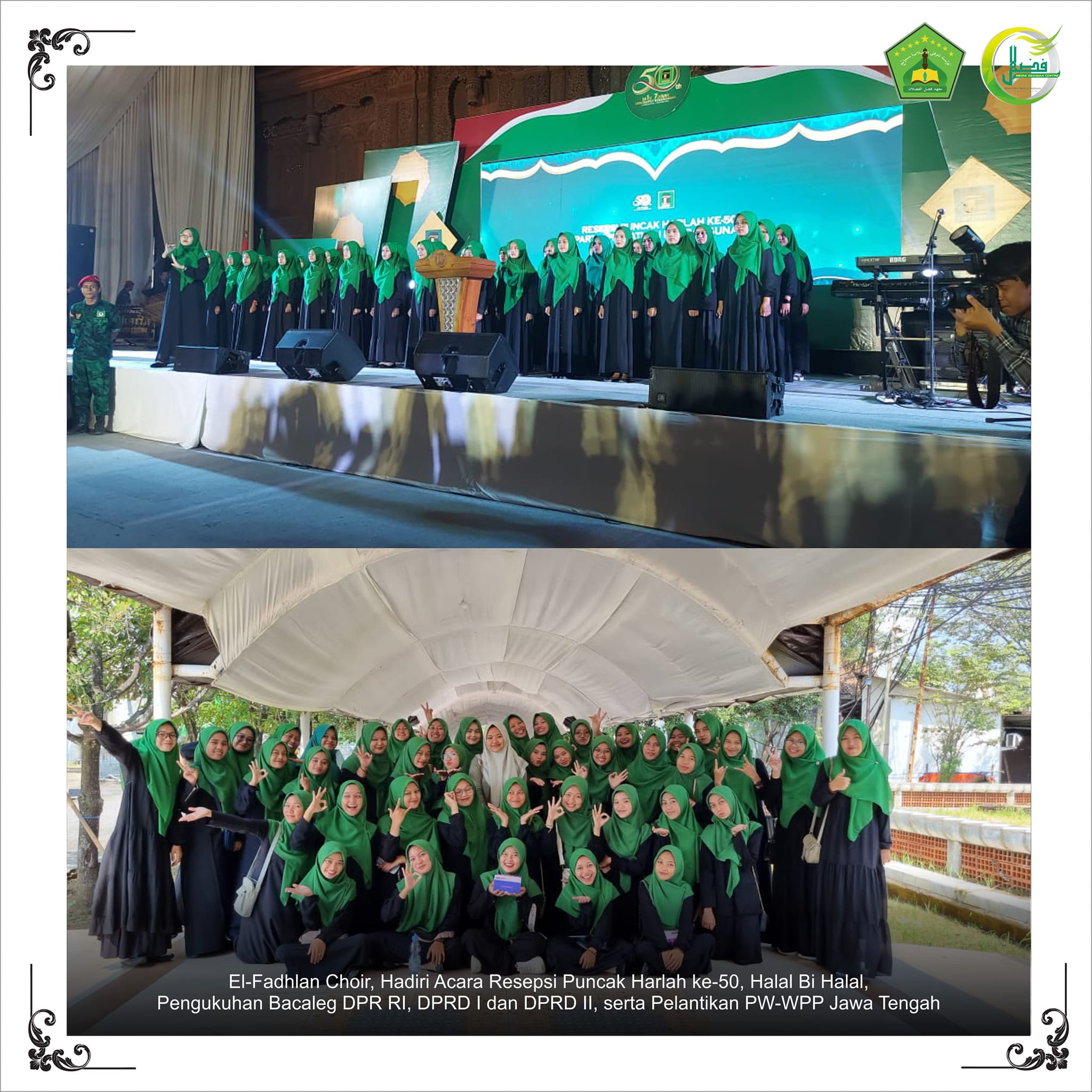 El-Fadhlan Choir, Hadiri Acara Resepsi Puncak Harlah ke-50, Halal Bi Halal, Pengukuhan Bacaleg DPR RI, DPRD I dan DPRD II, serta Pelantikan PW-WPP Jawa Tengah