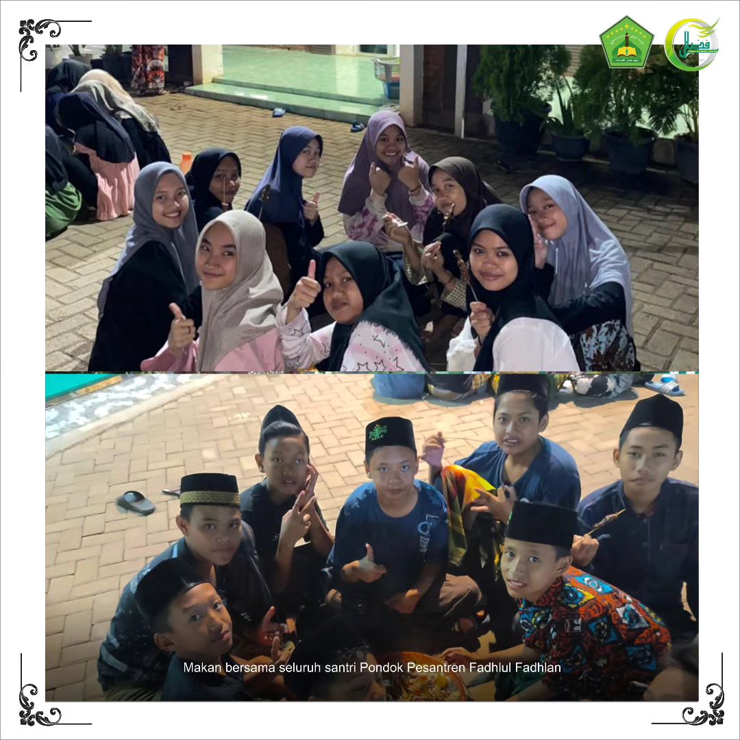Makan Daging Lauk Nasi" Salah Satu Ciri Khas Moment Idul Adha di Pondok Pesantren Fadhlul Fadhlan (Pesantren Bilingual Berbasis Karakter Salaf) Semarang