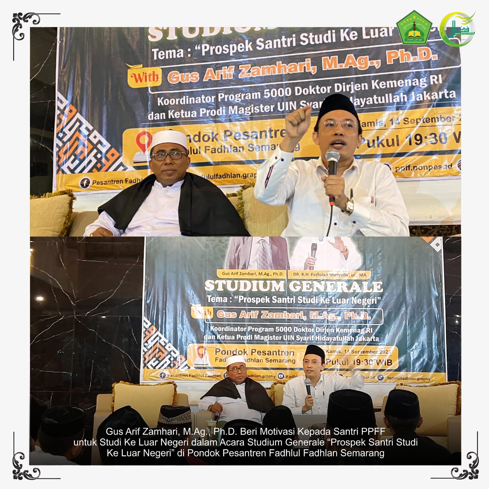 Gus Arif Zamhari, M.Ag., Ph.D., Beri Motivasi Kepada Santri PPFF Untuk Studi ke Luar Negeri Dalam Acara Stadium Generale "Prospek Santri Studi ke Luar Negeri"