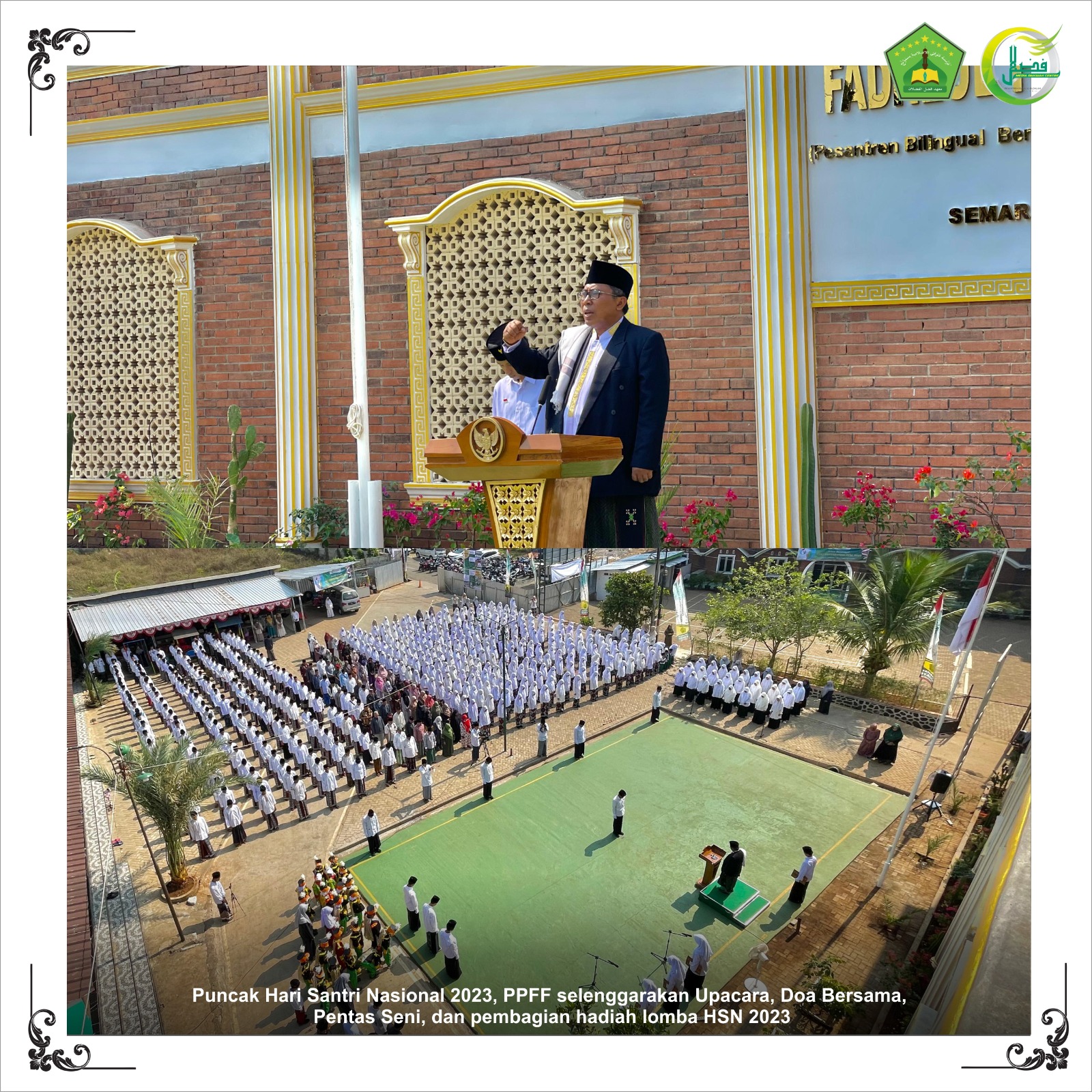 Puncak Peringatan Hari Santri Nasional 2023, PPFF Selenggarakan Upacara, Mujahadan, Pentas Seni, Bancaan 100 Tumpeng