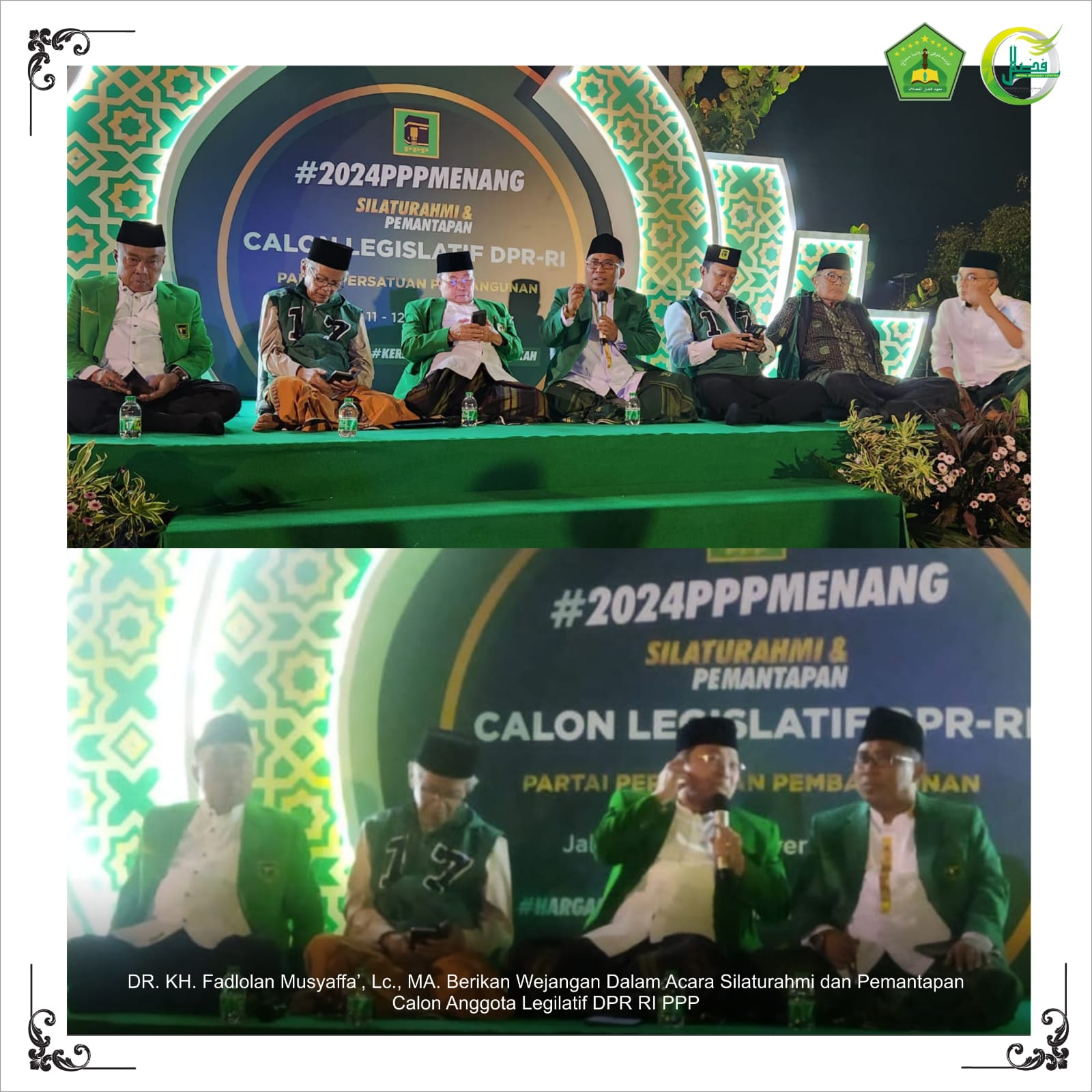 DR. KH. Fadlolan Musyaffa', Lc., MA. Berikan Wejangan Dalam Acara Silaturahmi dan Pemantapan Calon Anggota Legislatif DPR RI PPP