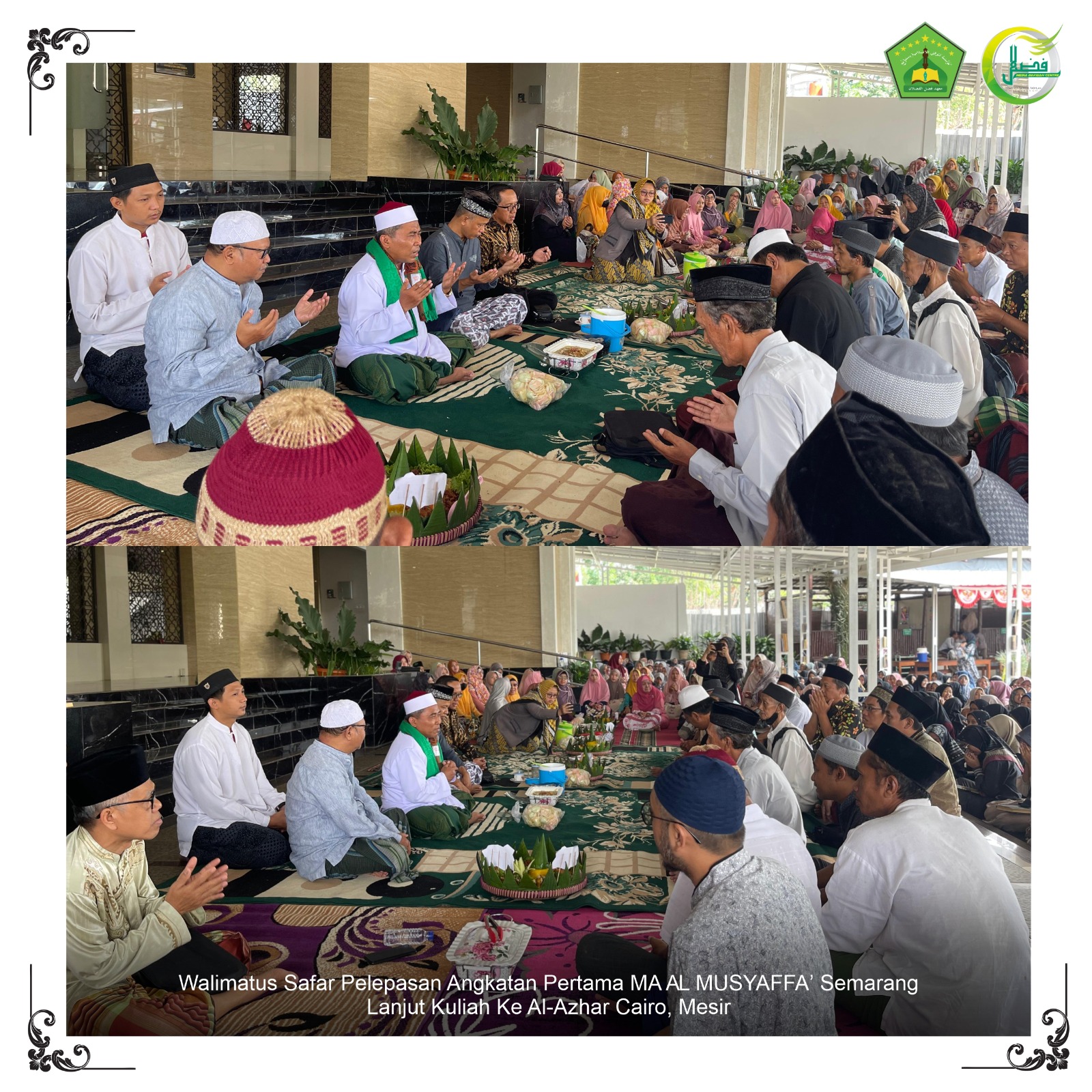 Walimatus Safar Pelepasan Angkatan Pertama MA Al-Musyaffa’ Lanjut Kuliah Ke Al-Azhar Cairo Mesir