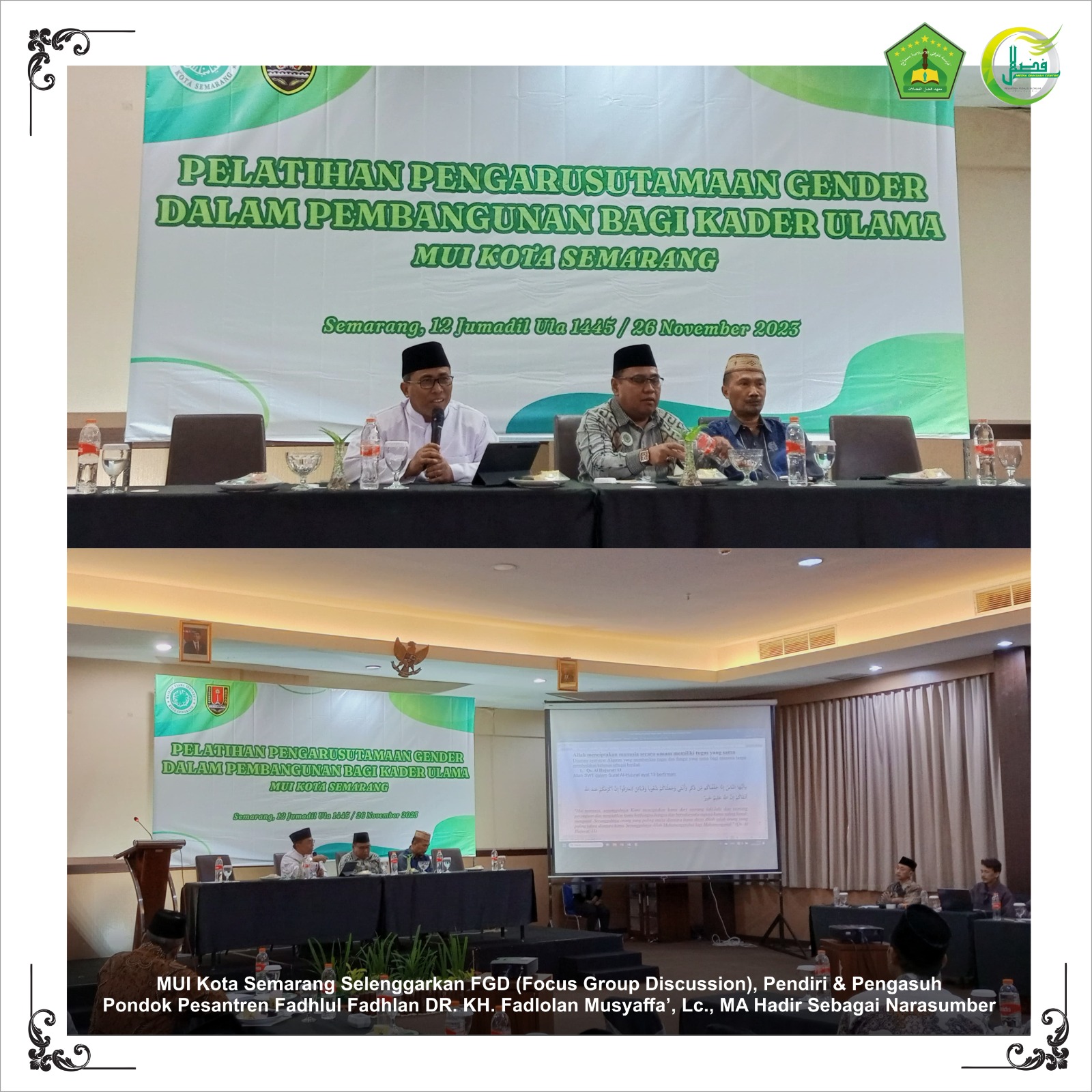 MUI Kota Semarang Selenggarkan FGD (Focus Group Discussion), Pengasuh Pondok Pesantren Fadhlul Fadhlan DR. KH. Fadlolan Musyaffa’, Lc., MA Hadir Sebagai Narasumber