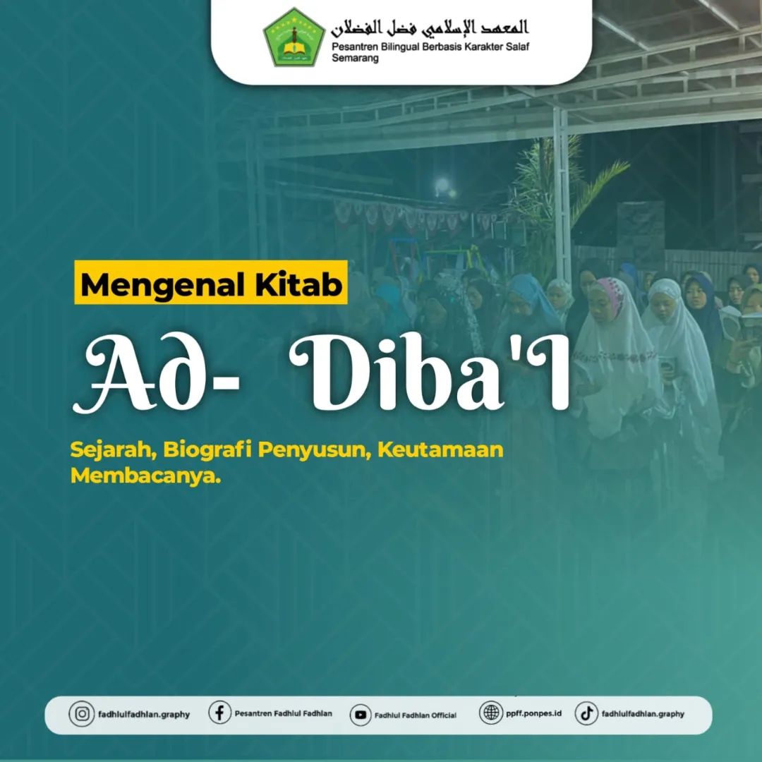 Kitab Ad-Diba'i : Sejarah, Biografi Penyusun, Keutamaan Membacanya