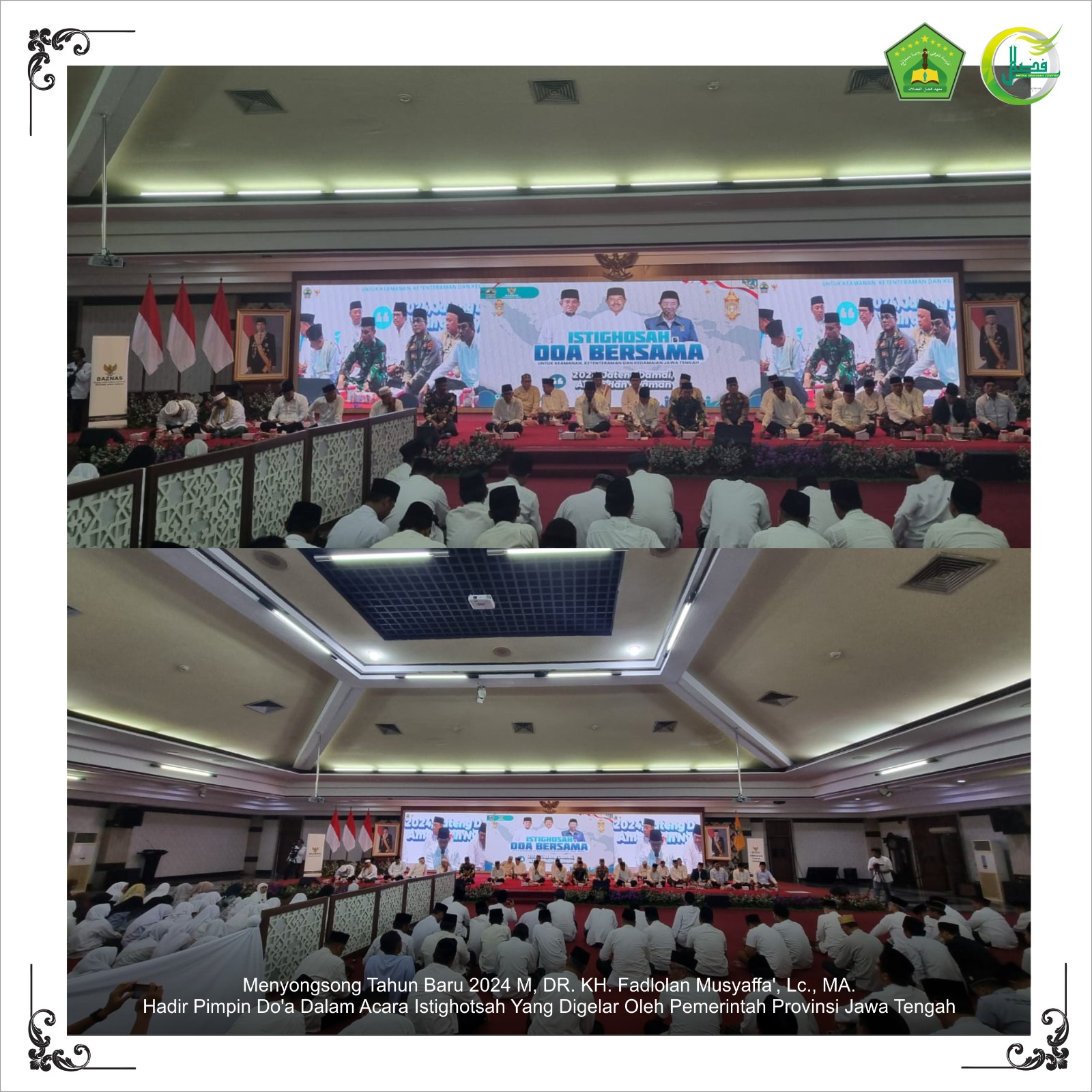 Menyongsong Tahun Baru 2024 M, DR. KH. Fadlolan Musyaffa', Lc., MA. Hadir Pimpin Do'a Dalam Acara Istighotsah Yang Digelar Oleh Pemerintah Provinsi Jawa Tengah