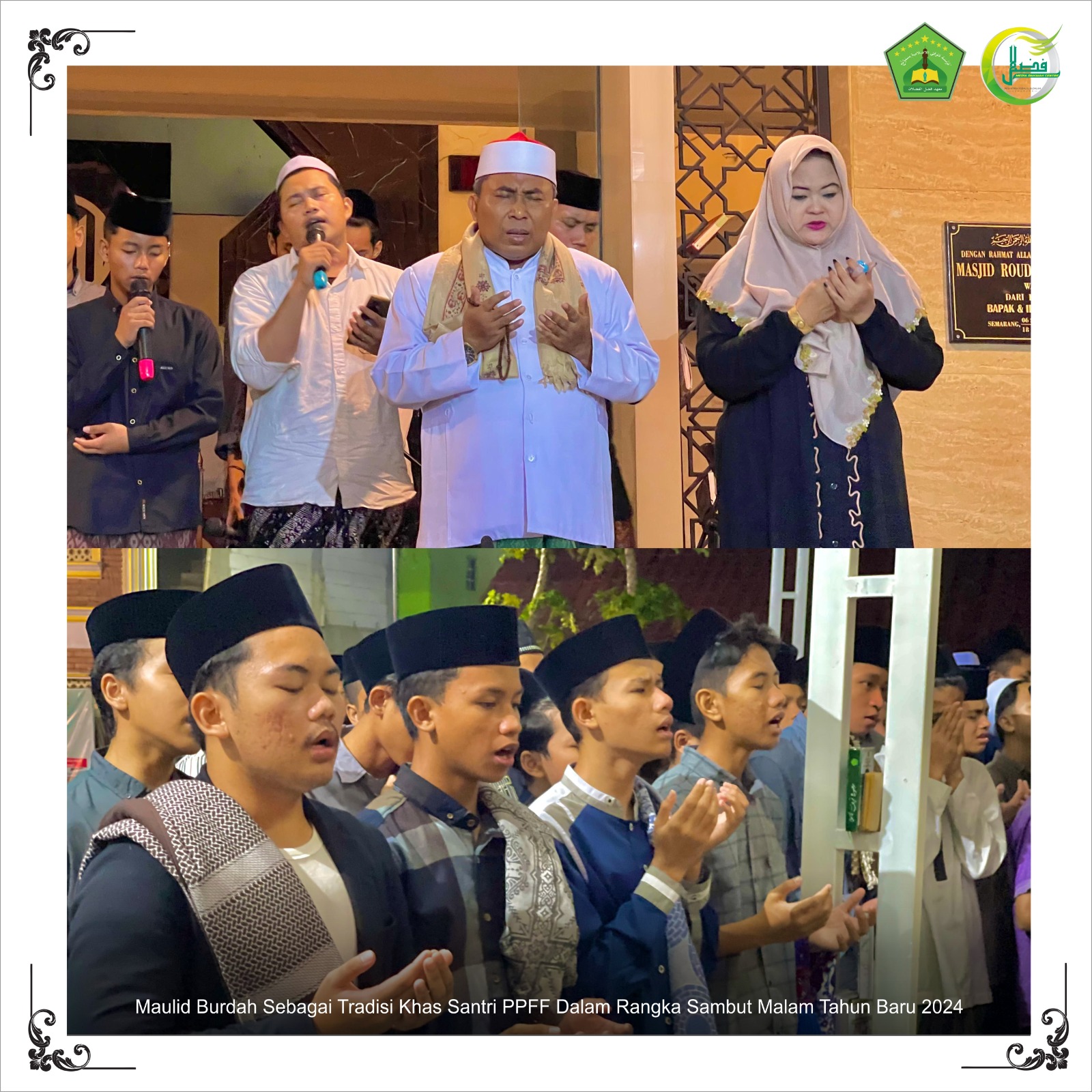 Maulid Burdah Sebagai Tradisi Khas Santri PPFF Dalam Rangka Sambut Malam Tahun Baru 2024