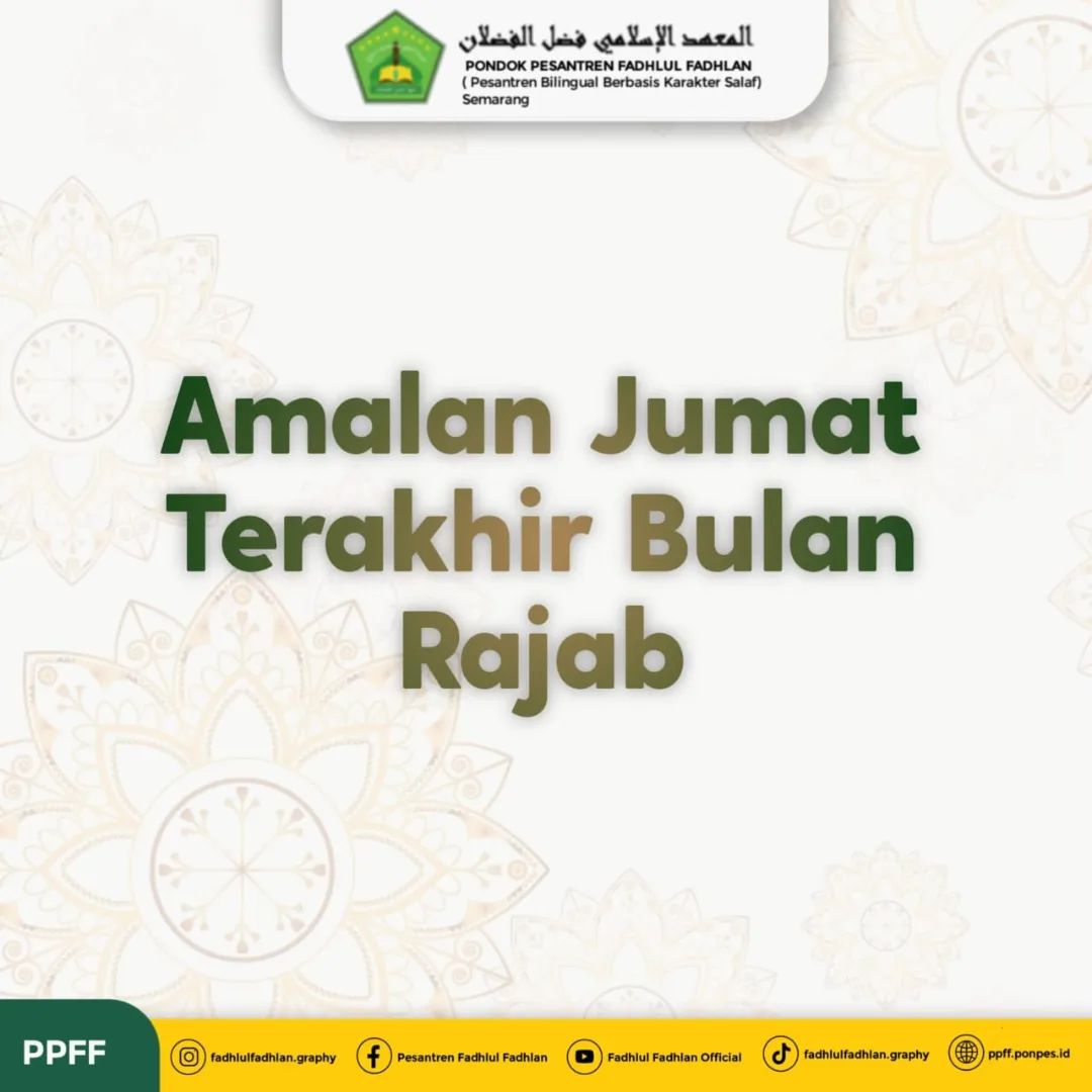 AMALAN JUM'AT TERAKHIR BULAN ROJAB AMALAN JUM'AT TERAKHIR BULAN ROJAB