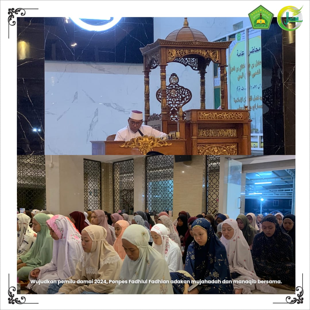 Wujudkan Pemilu Damai 2024, Ponpes Fadhlul Fadhlan Adakan Mujahadah Dan Manaqib Bersama