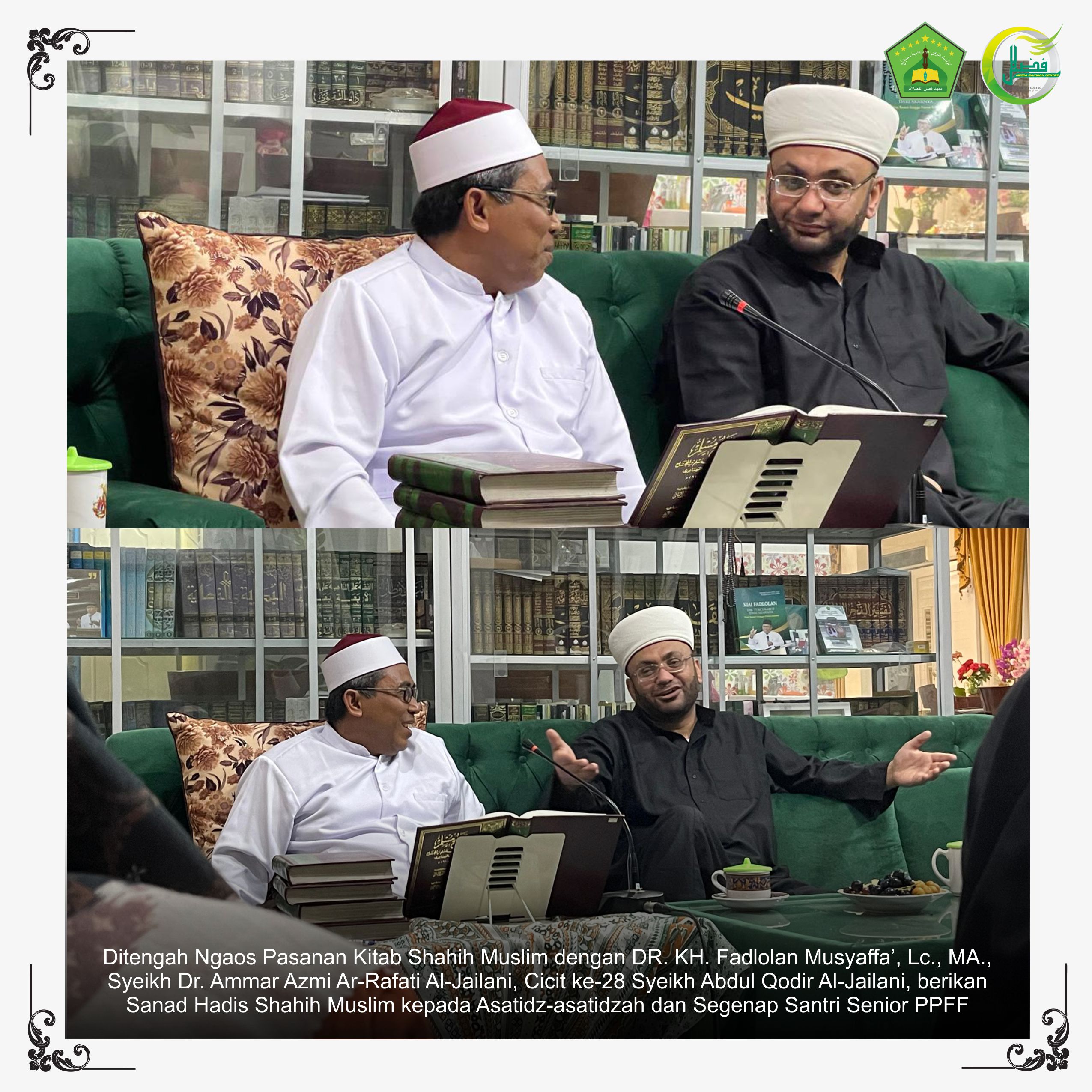 Syeikh Dr. Ammar Azmi Al-Rafati Al-Jailani, Imam Besar Masjid Aqsa Palestina, Cicit ke-28 Syekh Abdul Qadir Al-Jaelani, Berikan Sanad Kepada Asatidz Asatidzah dan Segenap Santri Senior PPFF