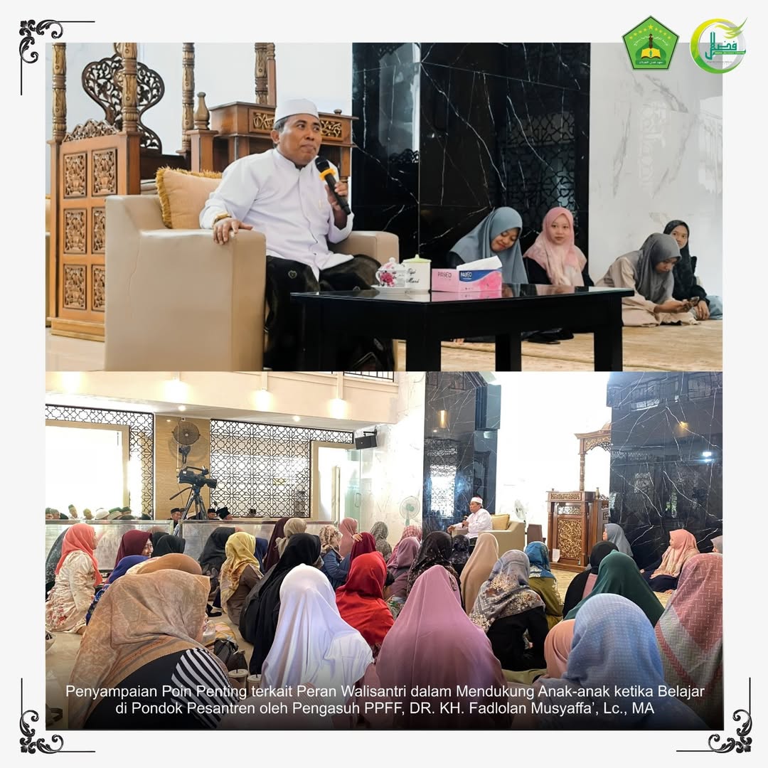 Penguatan dan Pembinaan Karakter Santri antara Pesantren dan Walisantri dalam Menyikapi Sistem Pendidikan Terkini