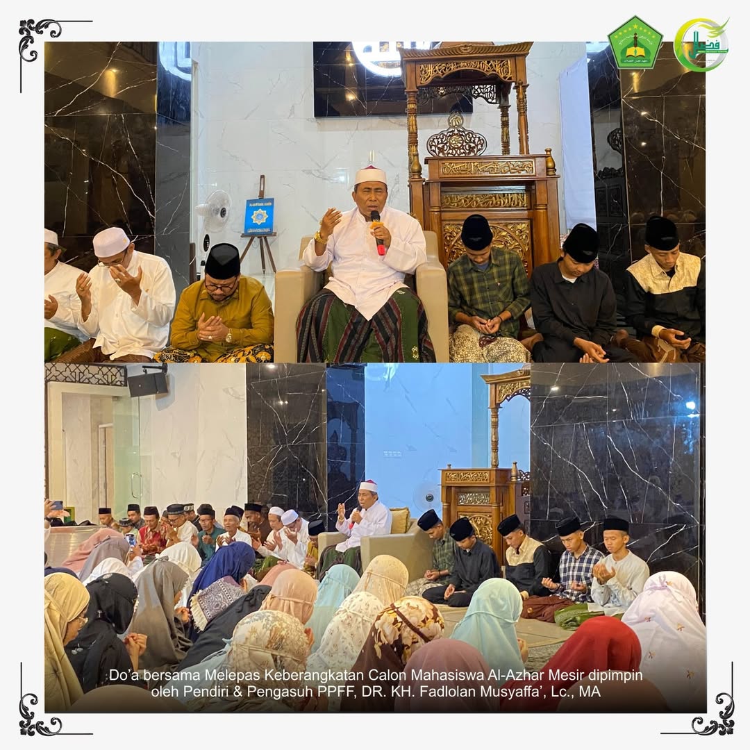 Tangis Haru dan Bahagia Warnai Pelepasan 11 Santri PPFF ke Universitas Al-Azhar Mesir Tangis Haru dan Bahagia Warnai Pelepasan 11 Santri PPFF ke Universitas Al-Azhar Mesir