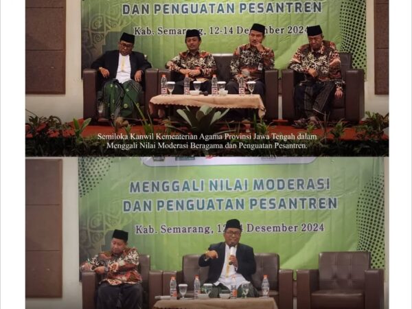 Semiloka Kanwil Kementerian Agama Provinsi Jawa Tengah dalam "Menggali Nilai Moderasi Beragama dan Penguatan Pesantren.