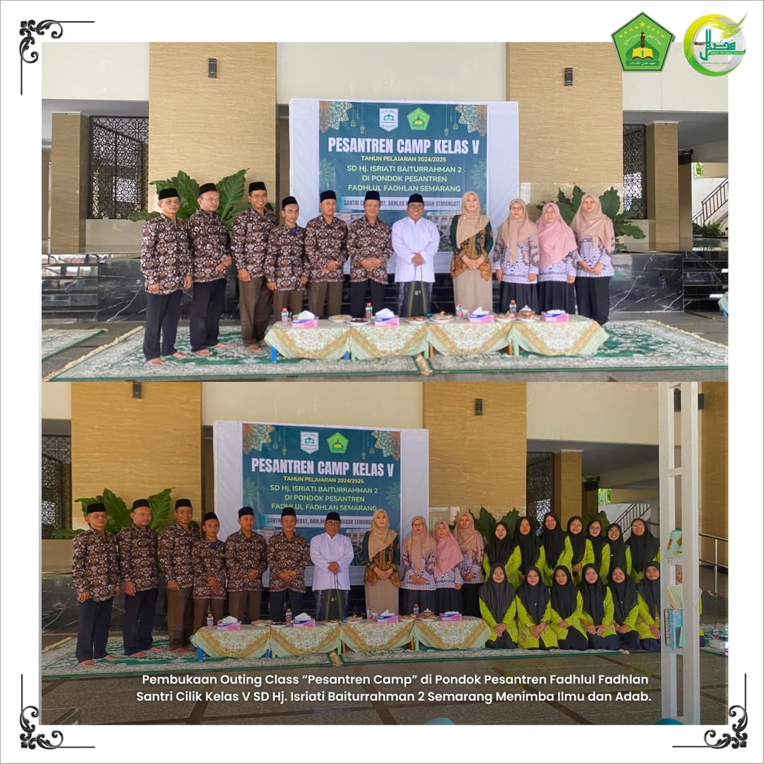 Outing Class “Pesantren Camp” di PPFF: Santri Cilik Kelas V SD Hj. Isriati Baiturrahman 2 Semarang Menimba Ilmu dan Adab Bersama PPFF