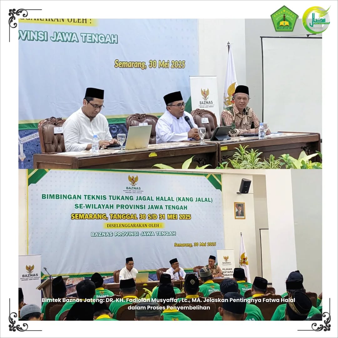 Bimtek Baznas Jateng: KH. Fadlolan Musyaffa’ Jelaskan Pentingnya Fatwa Halal dalam Proses Penyembelihan Bimtek Baznas Jateng: KH. Fadlolan Musyaffa’ Jelaskan Pentingnya Fatwa Halal dalam Proses Penyembelihan