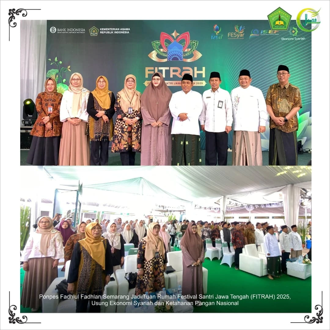 Ponpes Fadhlul Fadhlan Semarang Jadi Tuan Rumah FITRAH 2025, Usung Ekonomi Syariah dan Ketahanan Pangan Nasional